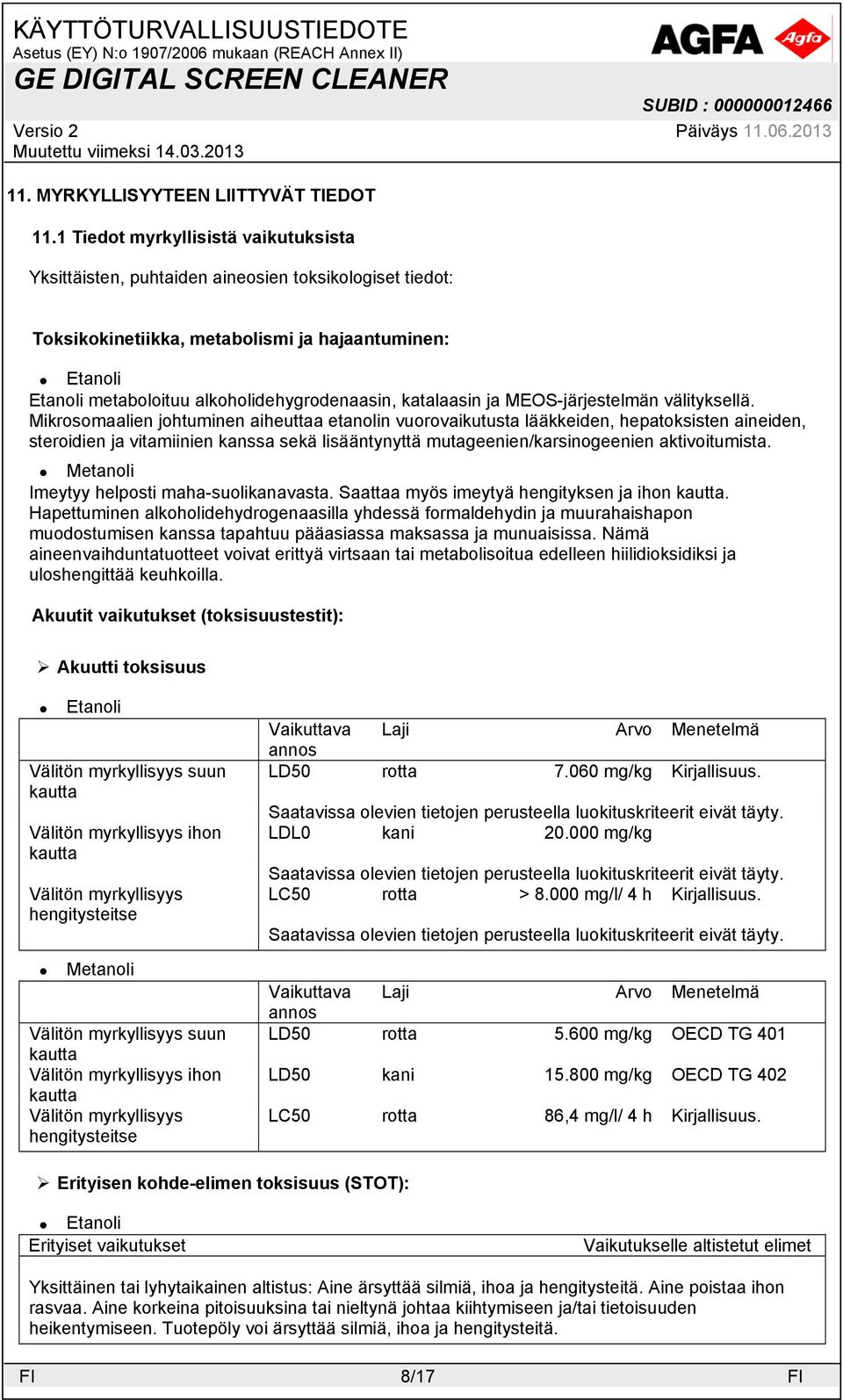 ja MEOS-järjestelmän välityksellä.