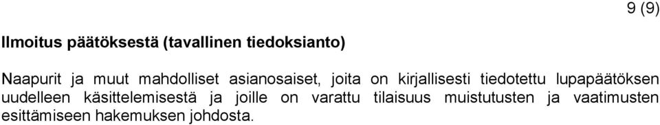 lupapäätöksen uudelleen käsittelemisestä ja joille on varattu