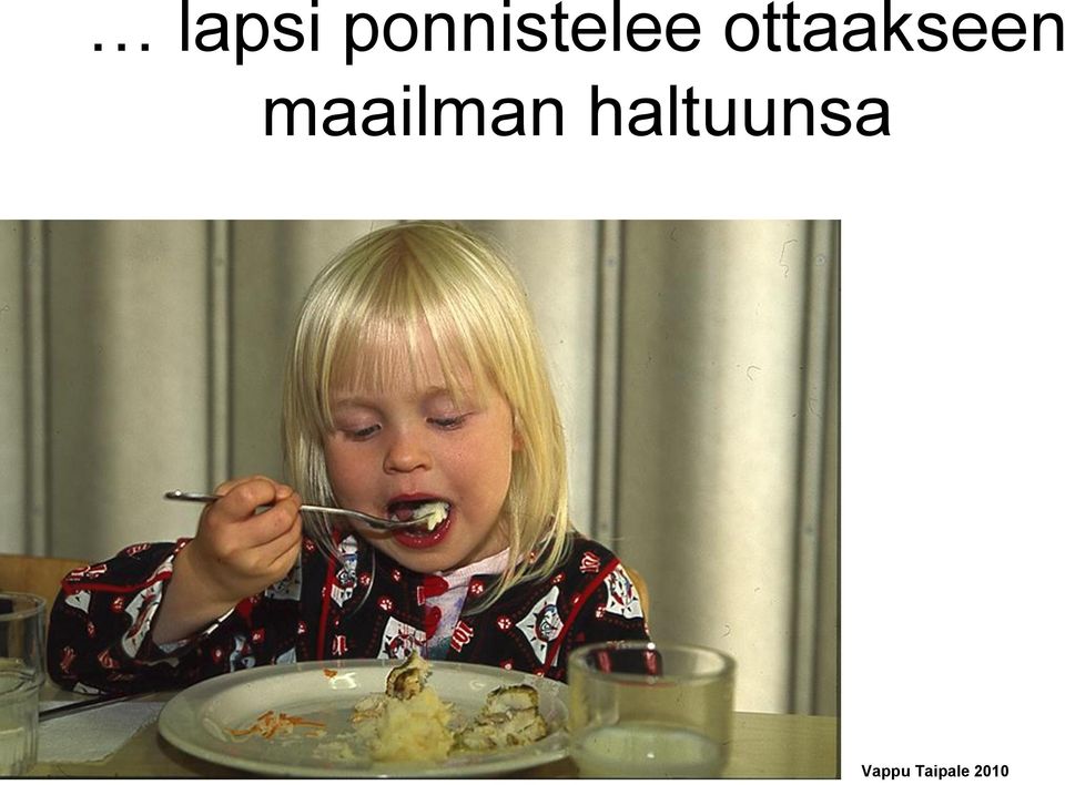 ottaakseen