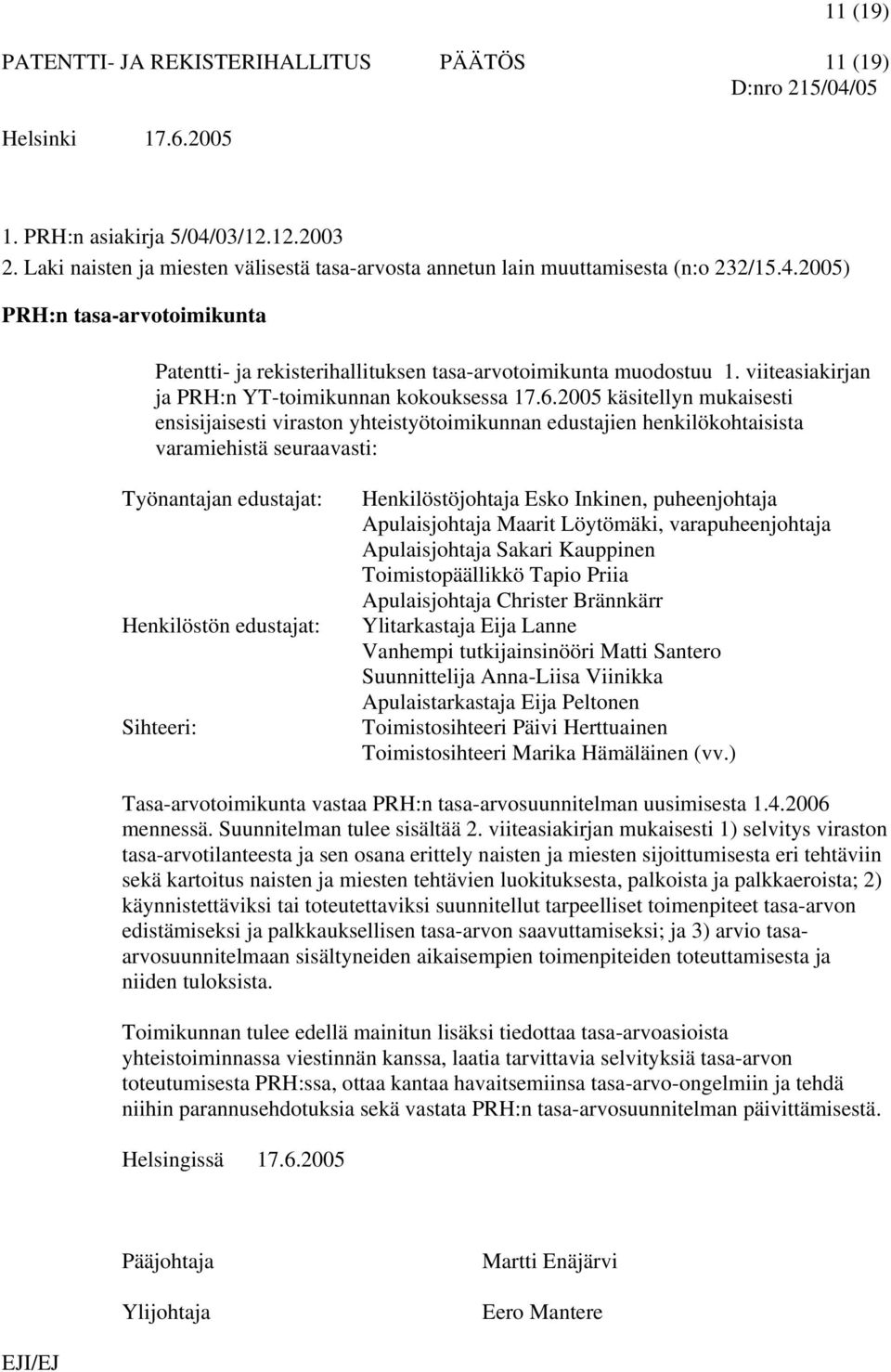 viiteasiakirjan ja PRH:n YT-toimikunnan kokouksessa 17.6.