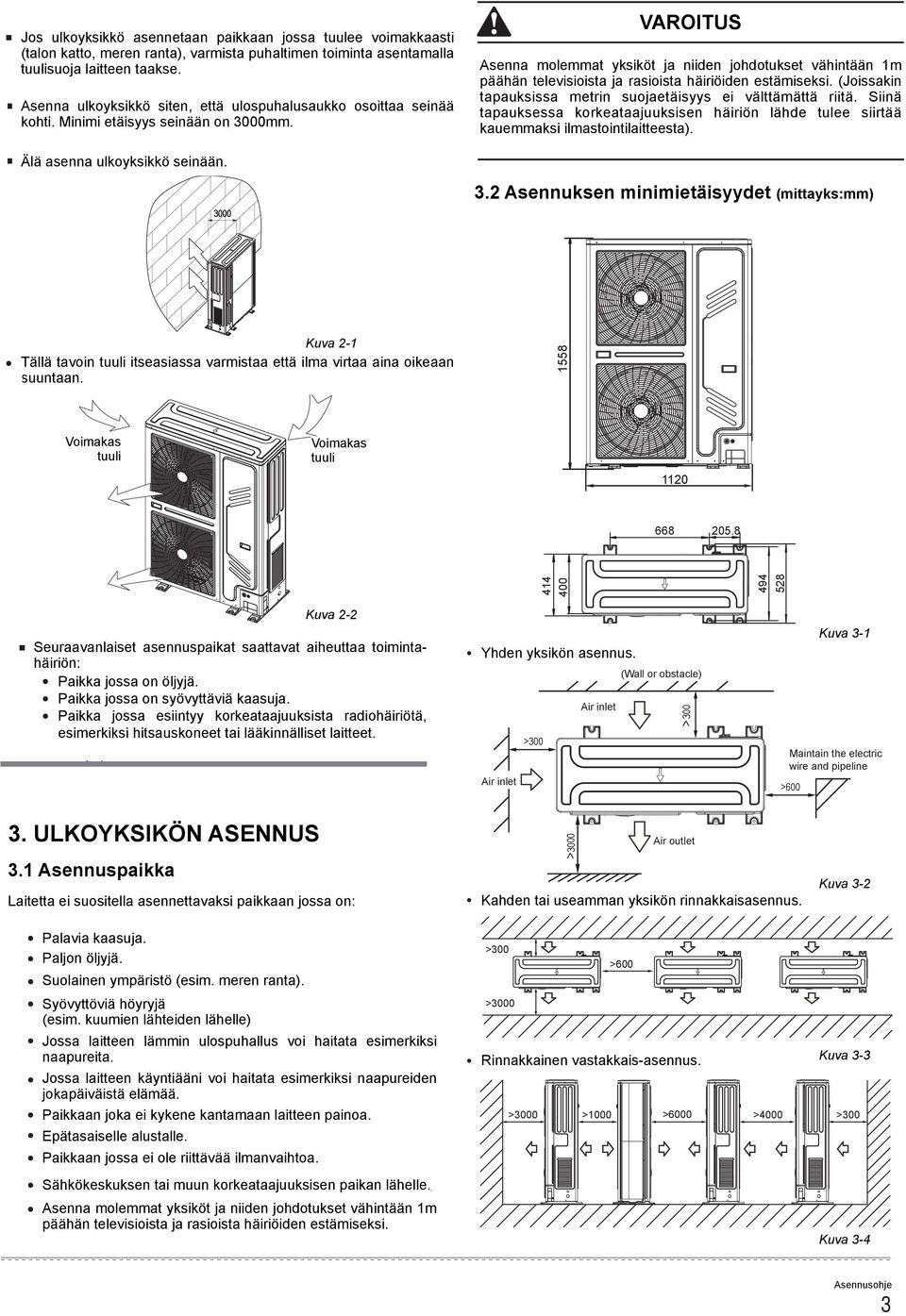 /#('/(/''5$'-('5(%( tuulisuoja laitteen taakse. =*!&.30( %--&2( $9,( 1.