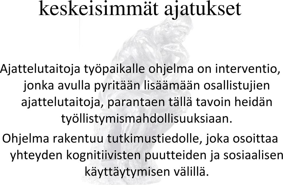 heidän työllistymismahdollisuuksiaan.