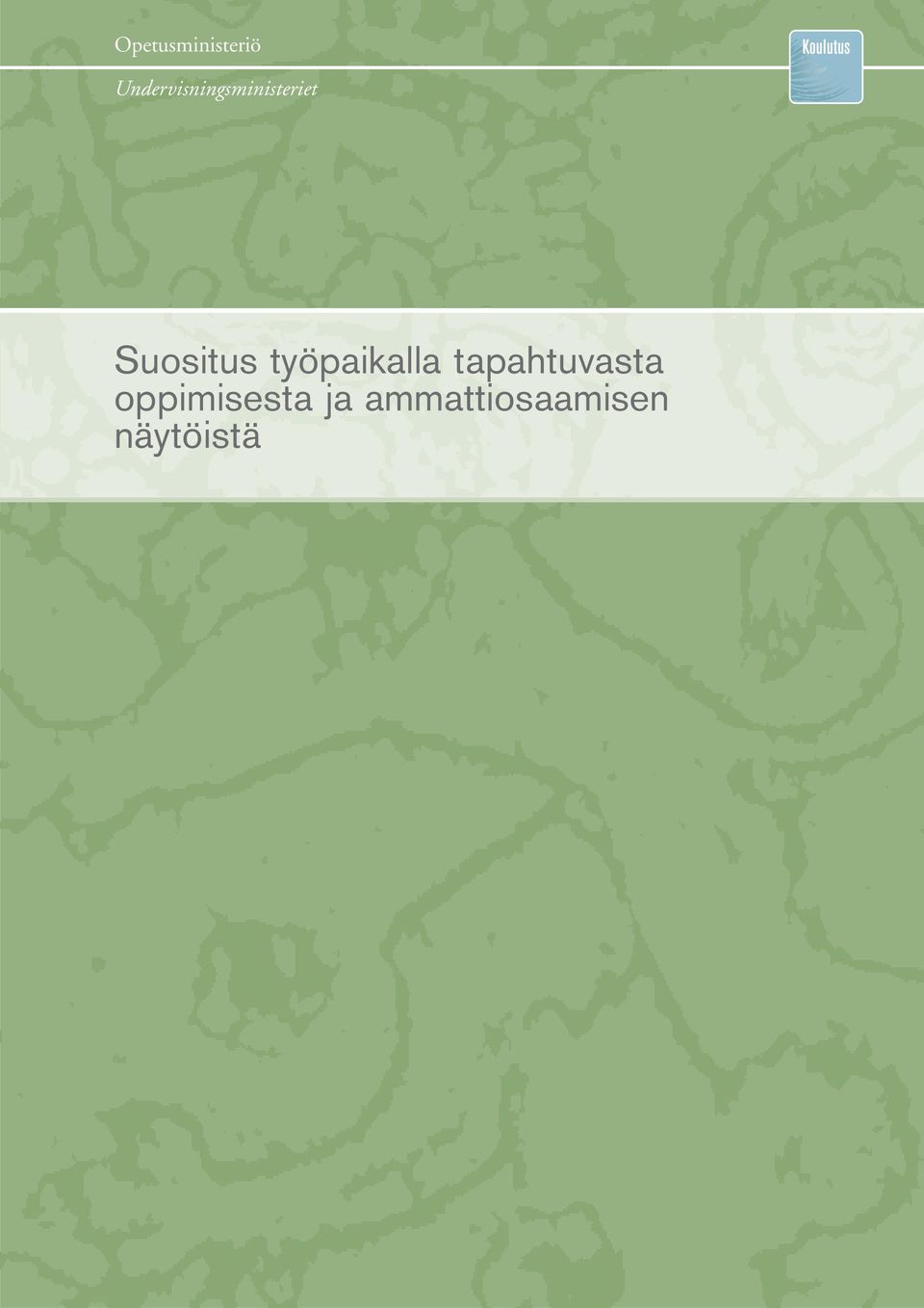 Suositus työpaikalla