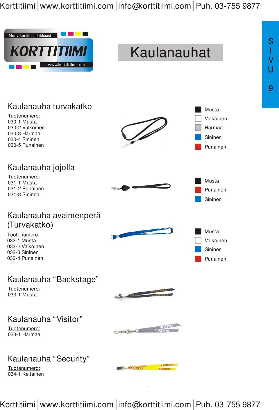 avaimenperä (Turvakatko) 032-1 032-2 032-3 032-4 Kaulanauha