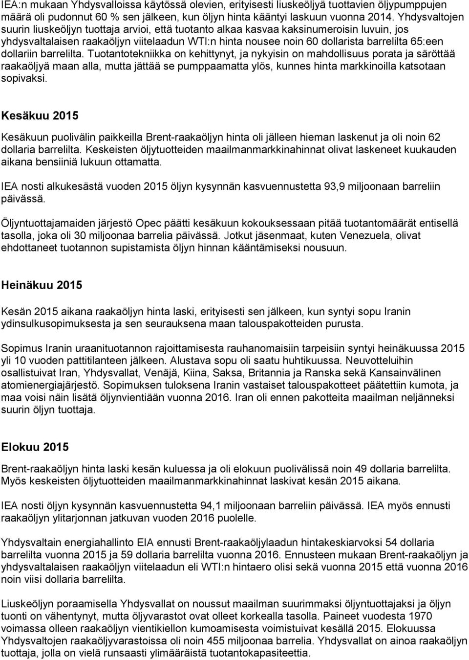 65:een dollariin barrelilta.