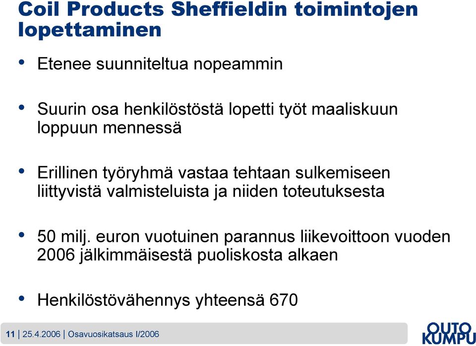 liittyvistä valmisteluista ja niiden toteutuksesta 50 milj.