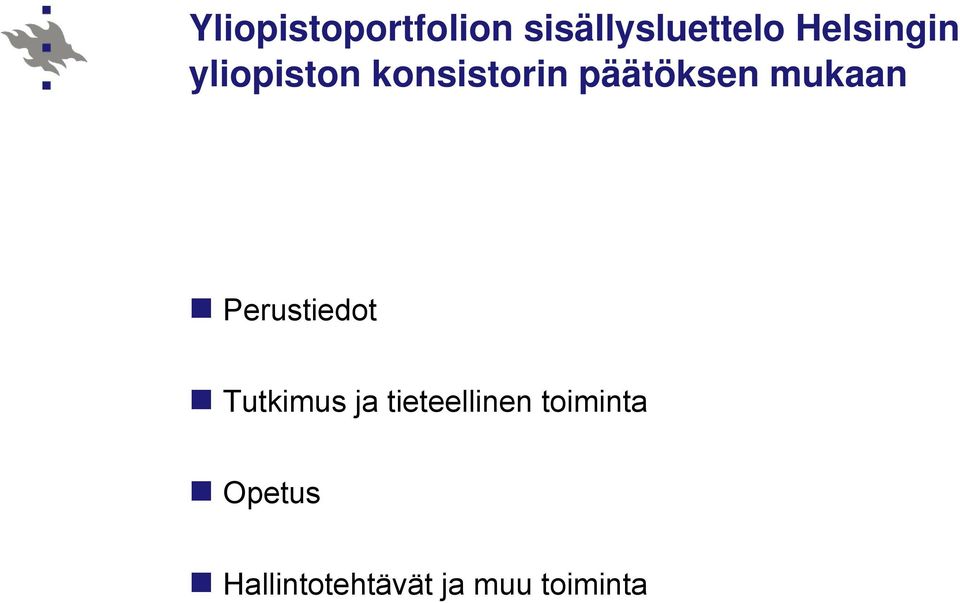 mukaan Perustiedot Tutkimus ja