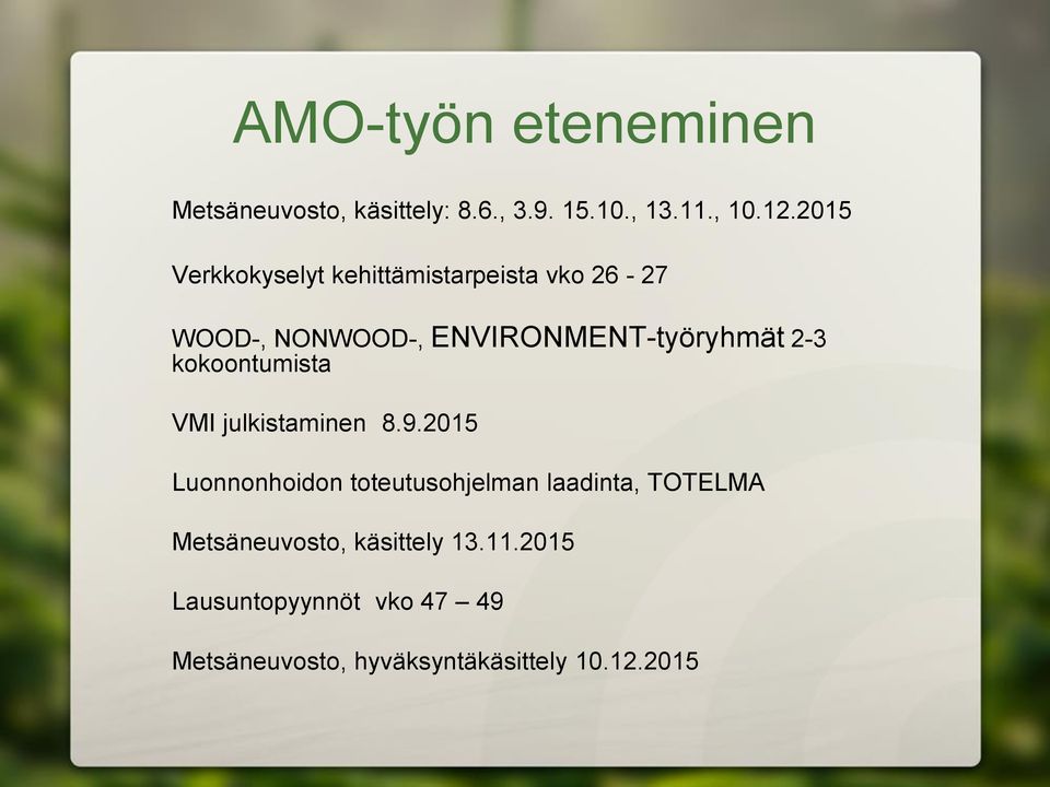 kokoontumista VMI julkistaminen 8.9.
