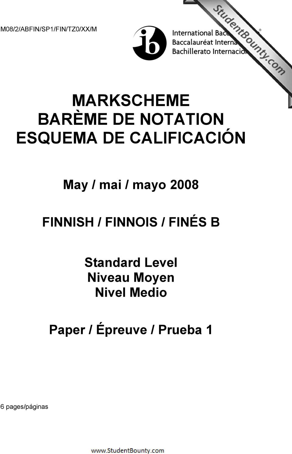 2008 FINNISH / FINNOIS / FINÉS B Standard Level