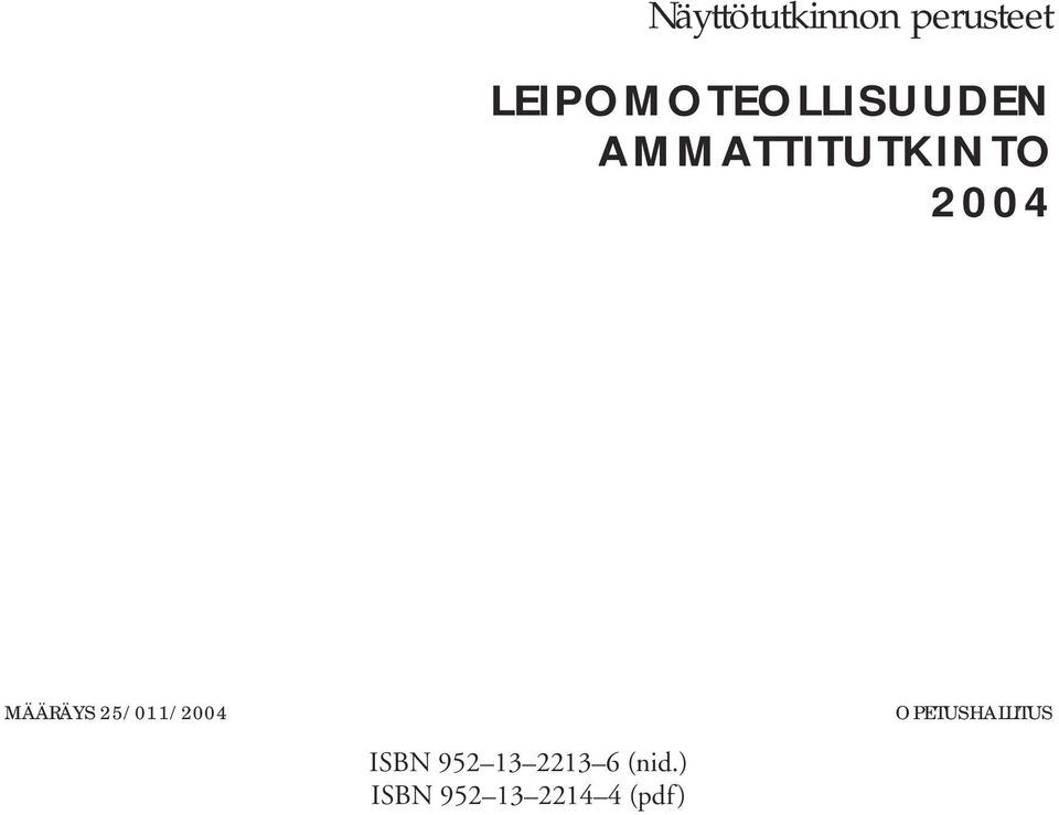 2004 MÄÄRÄYS 25/011/2004