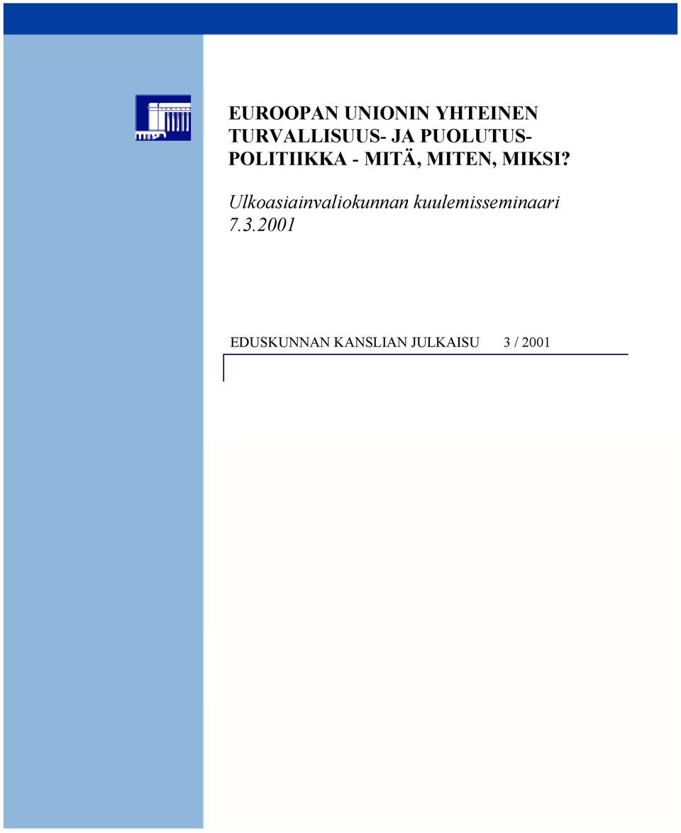 Ulkoasiainvaliokunnan kuulemisseminaari 7.