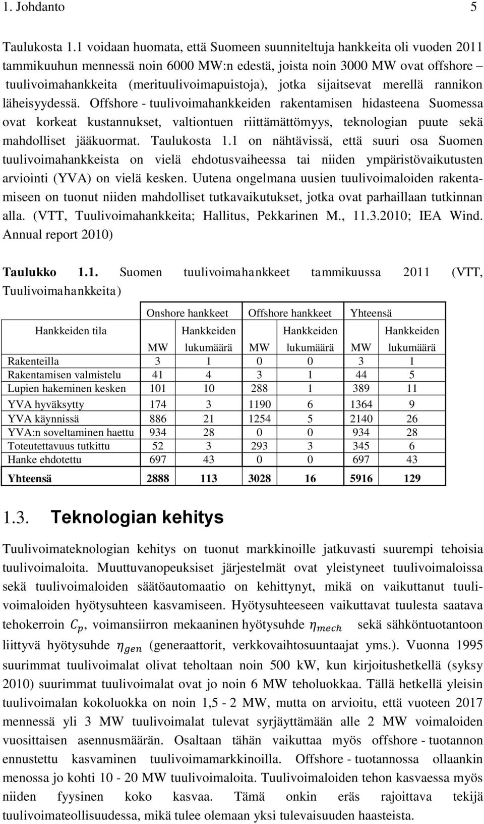 jotka sijaitsevat merellä rannikon läheisyydessä.
