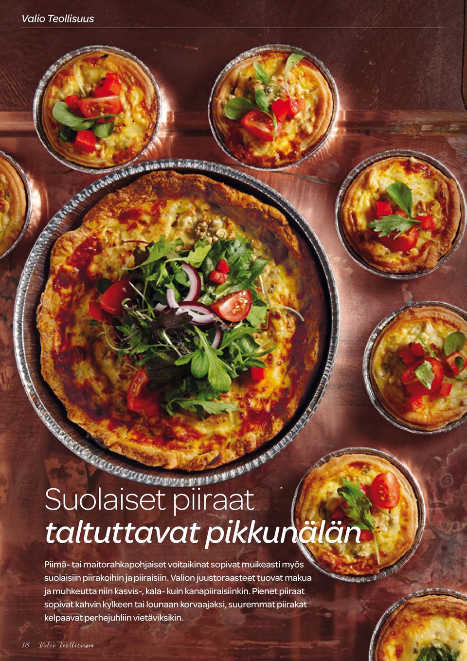 Valion juustoraasteet tuovat makua ja muhkeutta niin kasvis-, kala- kuin kanapiiraisiinkin.