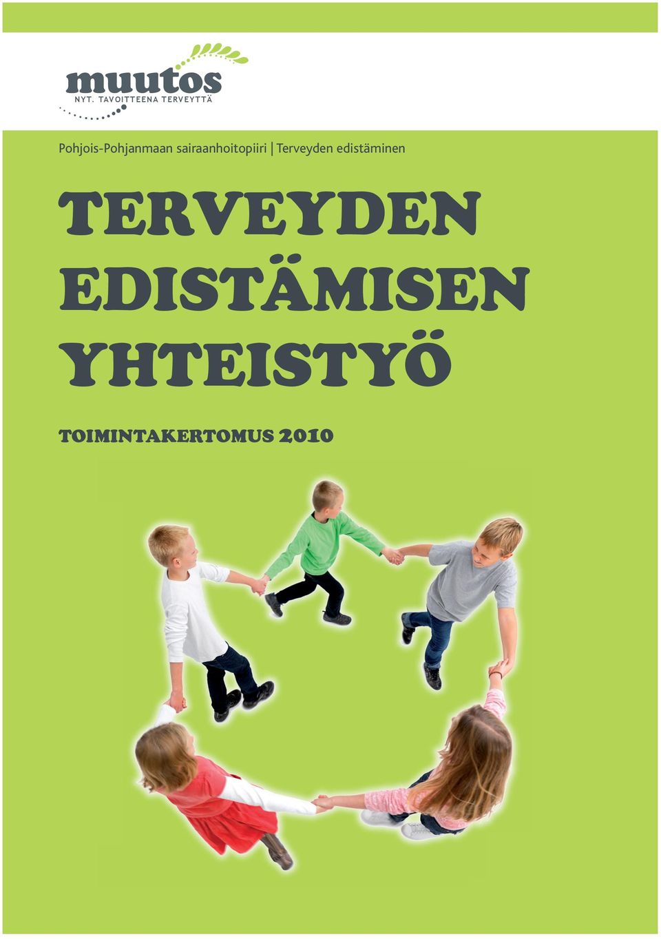 edistäminen TERVEYDEN