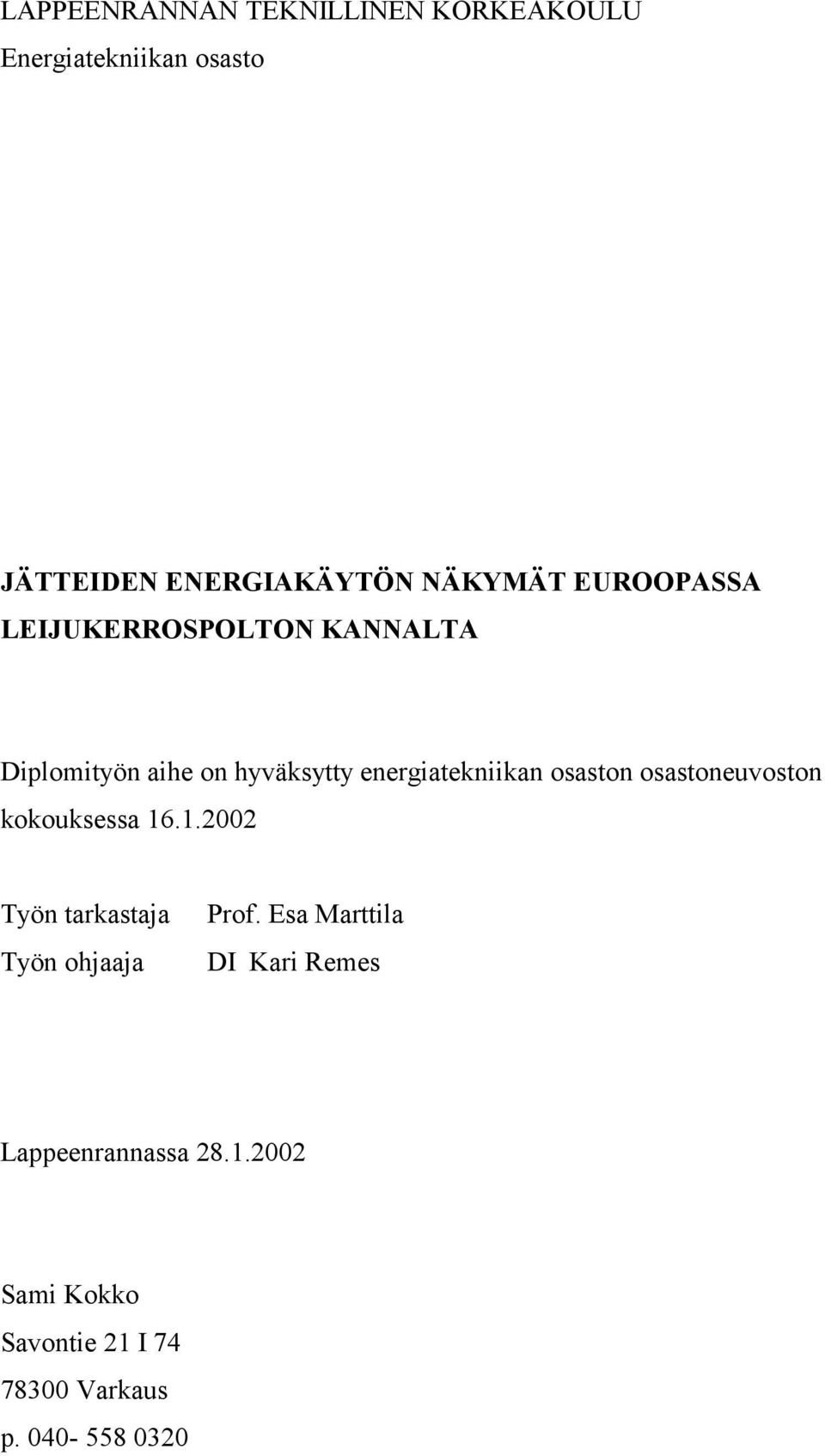 energiatekniikan osaston osastoneuvoston kokouksessa 16