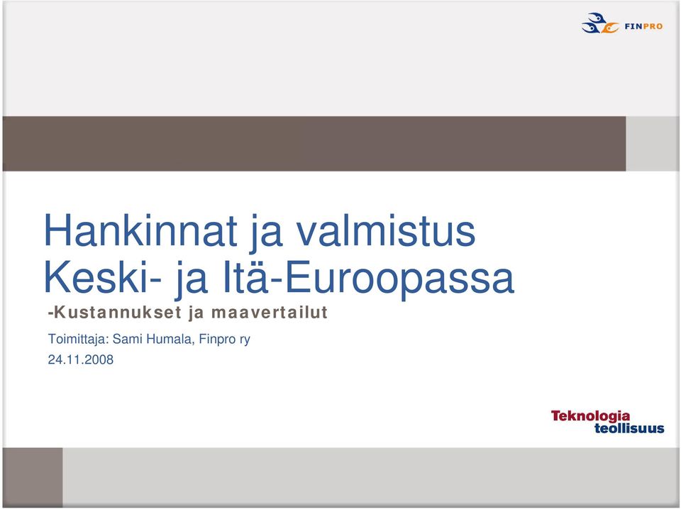 -Kustannukset ja maavertailut