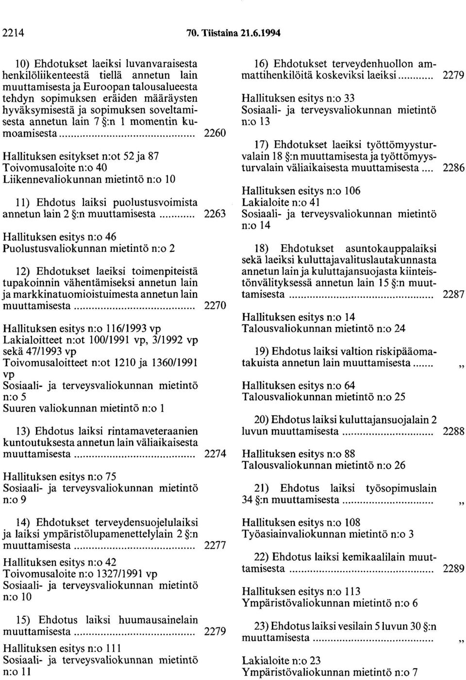 soveltamisesta annetun lain 7 :n 1 momentin kumoamisesta... 0 00 0 0 0 0 0 0 0 00 0 0.. 0.. 0 0 00 0 0 00 0.