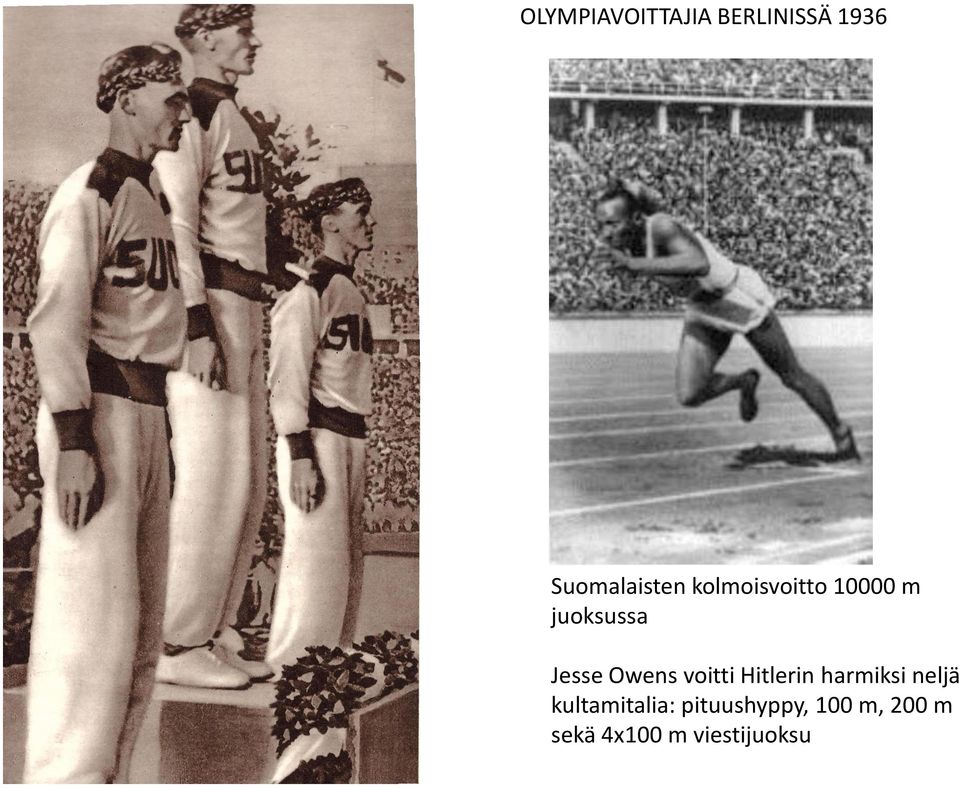 voitti Hitlerin harmiksi neljä kultamitalia: