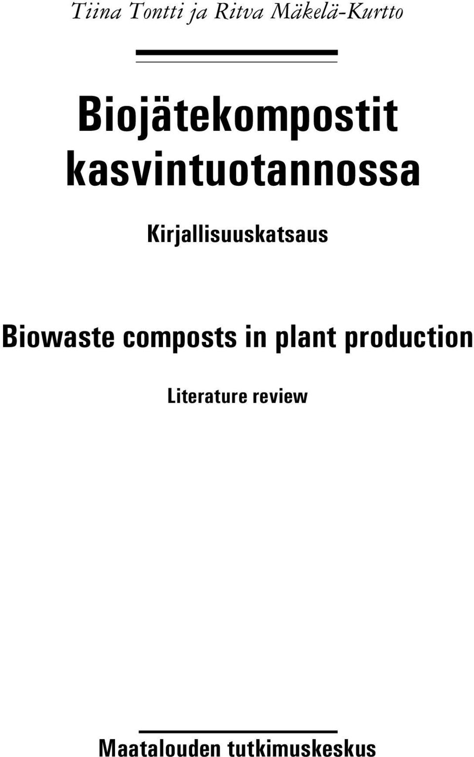 Kirjallisuuskatsaus Biowaste composts in