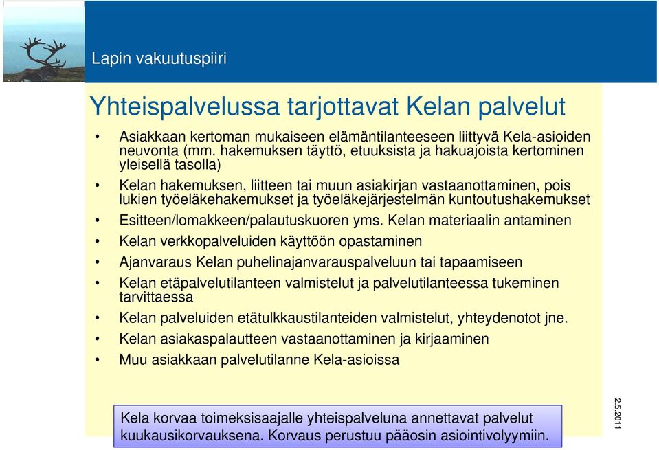 kuntoutushakemukset Esitteen/lomakkeen/palautuskuoren yms.