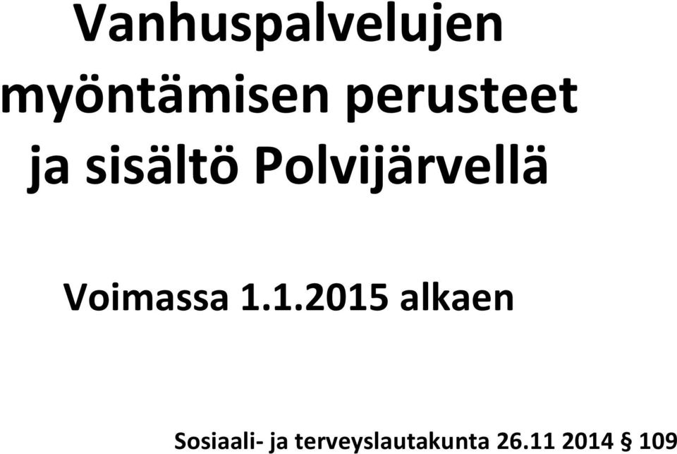 sisältö Polvijärvellä