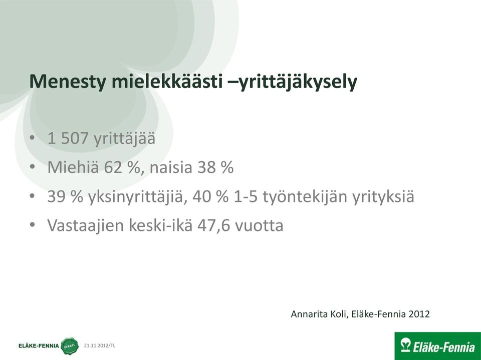 yksinyrittäjiä, 40 % 1-5 työntekijän yrityksiä