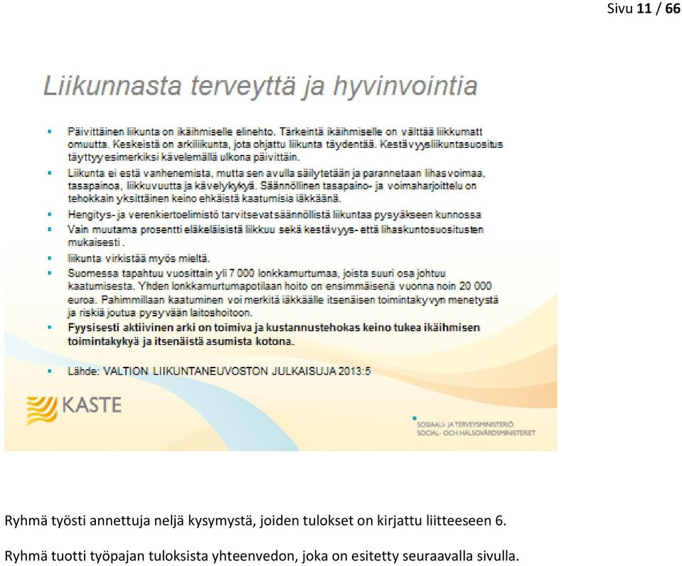 liitteeseen 6.