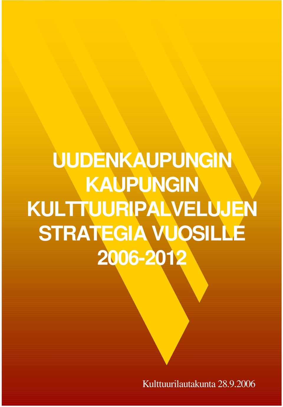 STRATEGIA VUOSILLE