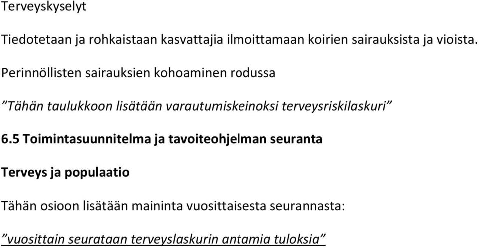 terveysriskilaskuri 6.