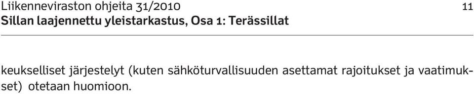 sähköturvallisuuden asettamat