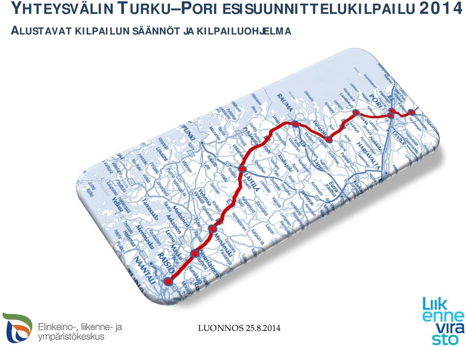 ALUSTAVAT KILPAILUN SÄÄNNÖT