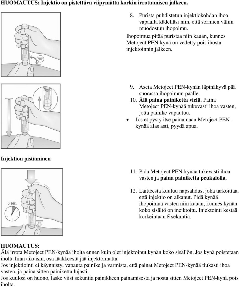 Pakkausseloste: Tietoja käyttäjälle. Metoject PEN 17,5 mg injektioneste,  liuos, esitäytetty kynä - PDF Ilmainen lataus