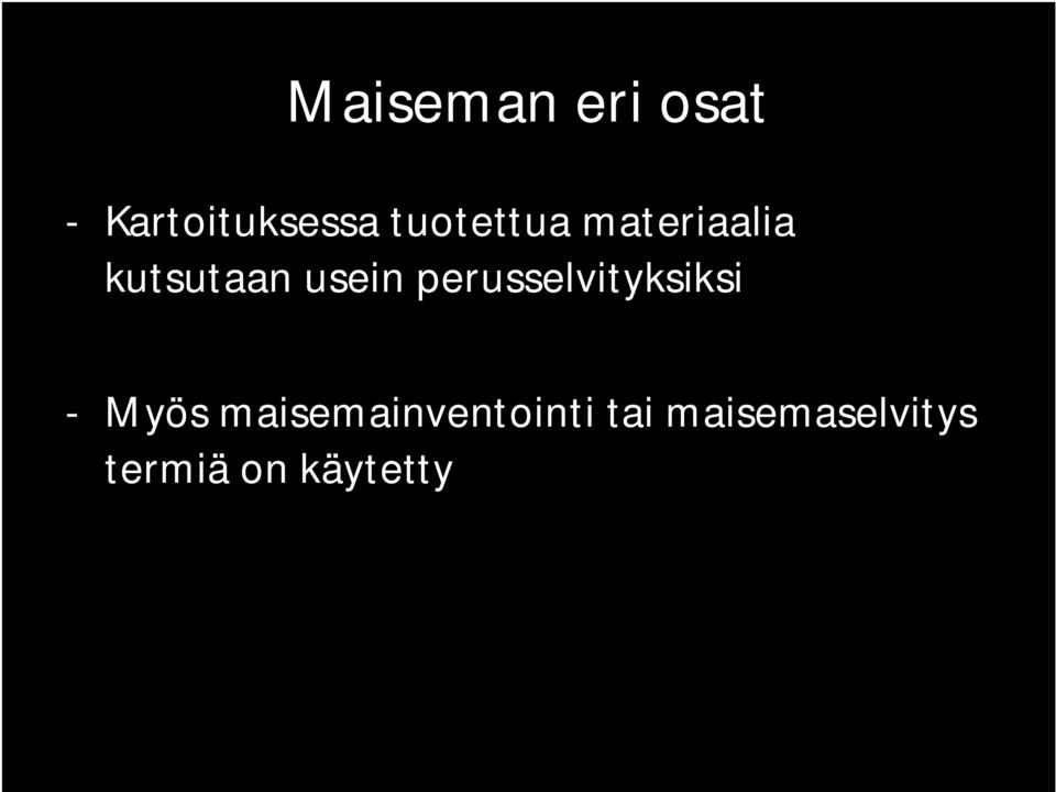 perusselvityksiksi - Myös