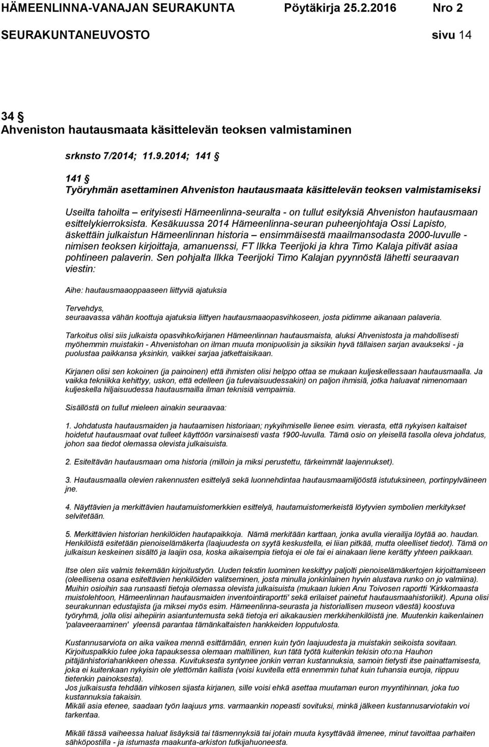 esittelykierroksista.