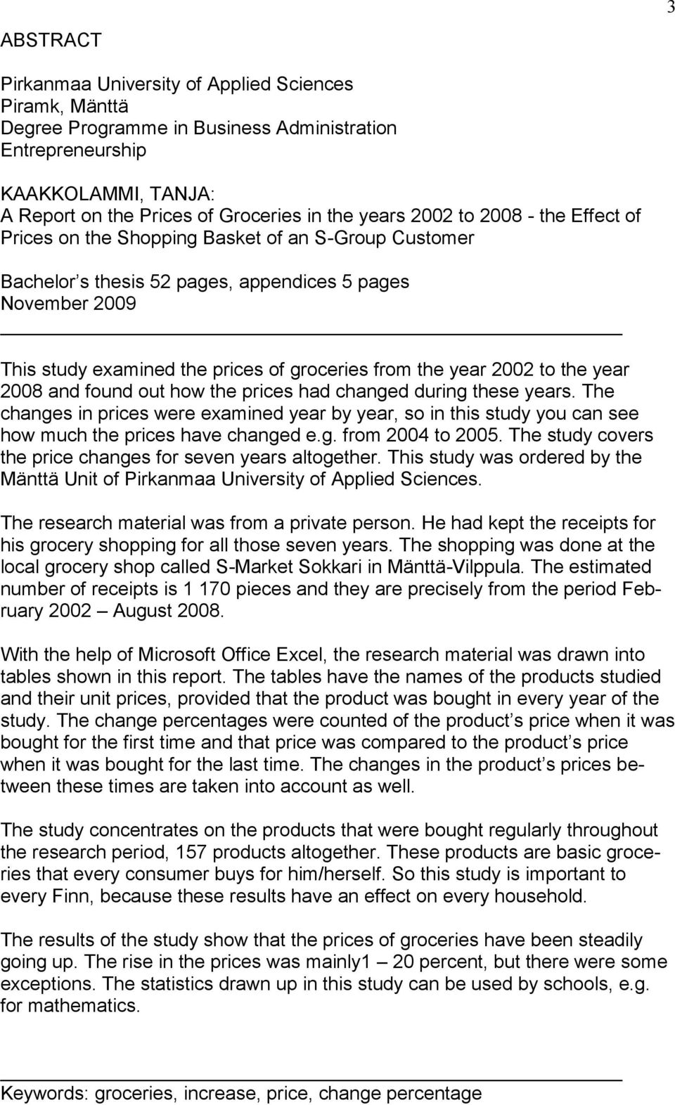 year 2002 to the year 2008 and found out how the prices had changed during these years.