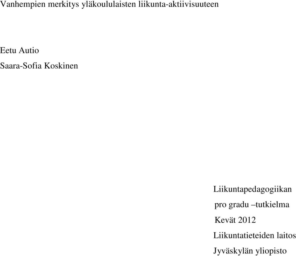 Koskinen Liikuntapedagogiikan pro gradu