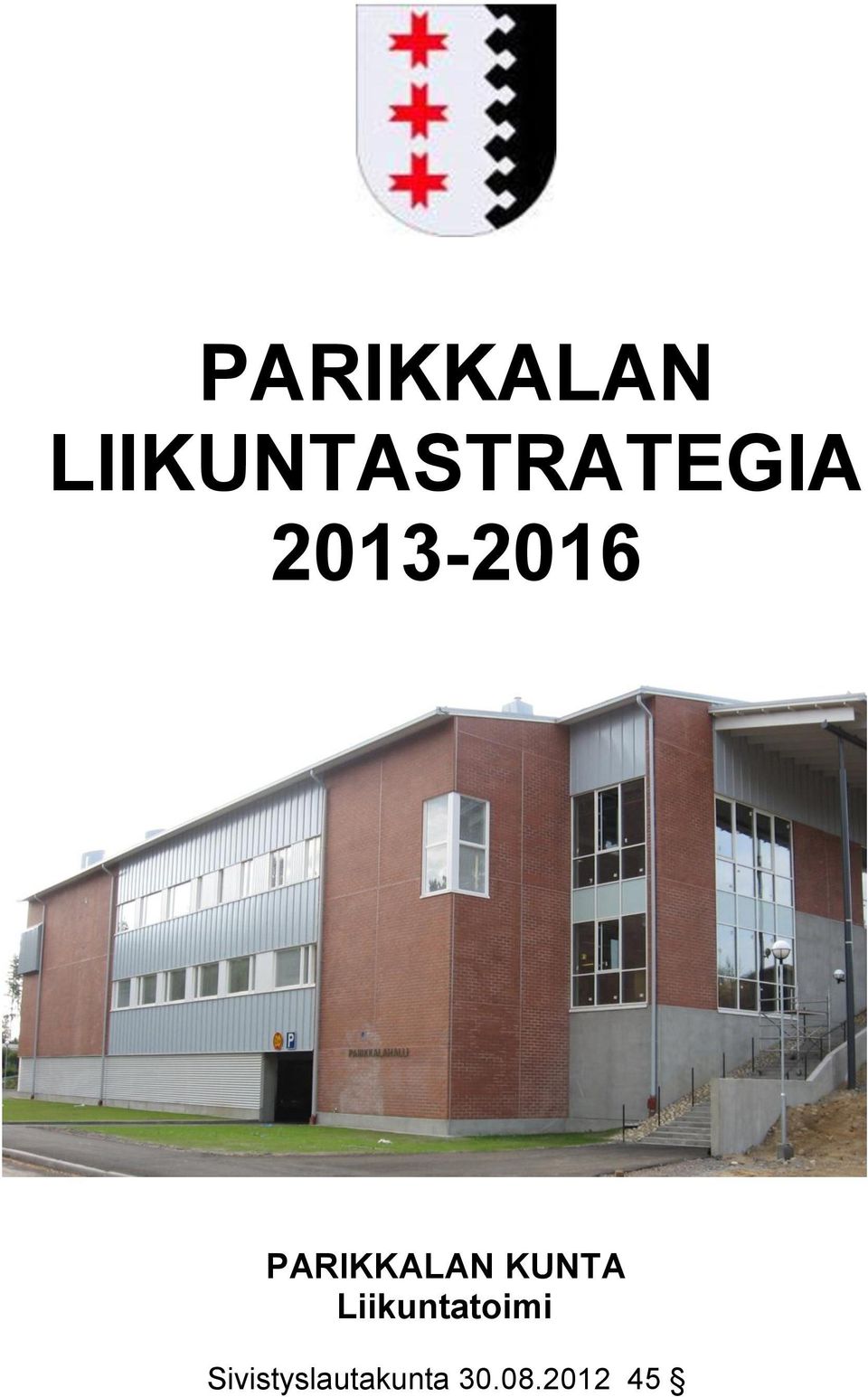 2013-2016  KUNTA