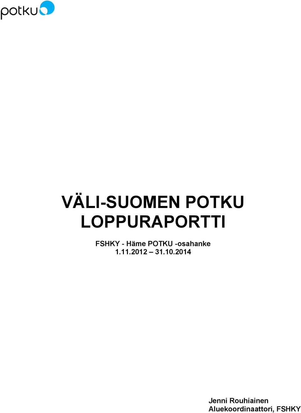 POTKU -osahanke 1.11.2012 31.