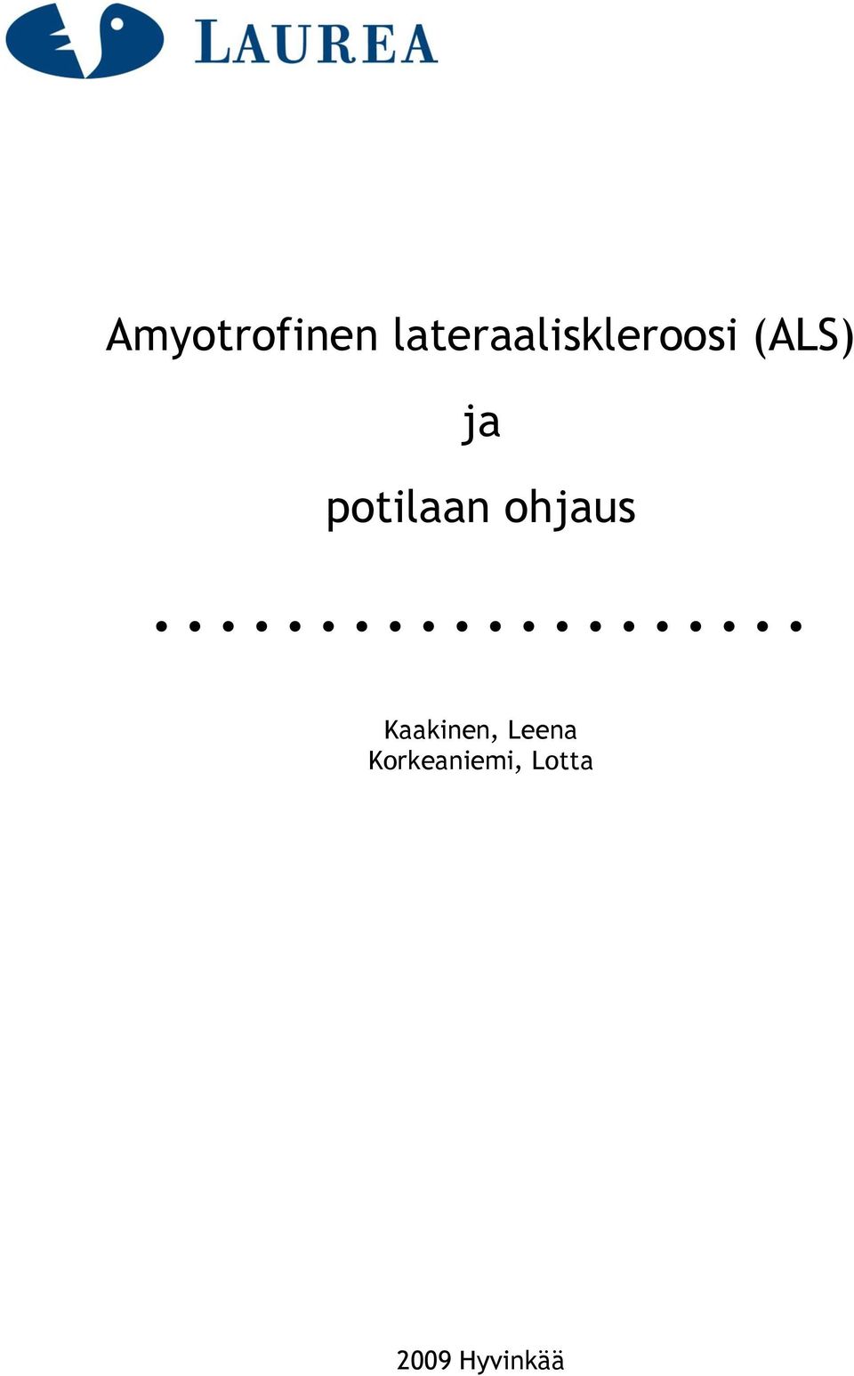 ja potilaan ohjaus