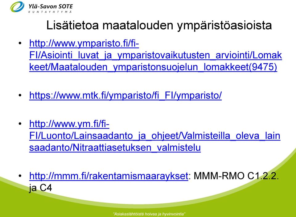 keet/maatalouden_ymparistonsuojelun_lomakkeet(9475) https://www.mtk.