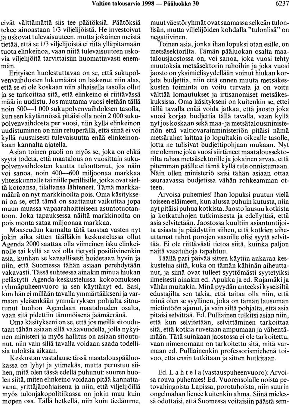 huomattavasti enemmän.