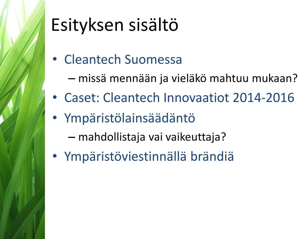 Caset: Cleantech Innovaatiot 2014-2016