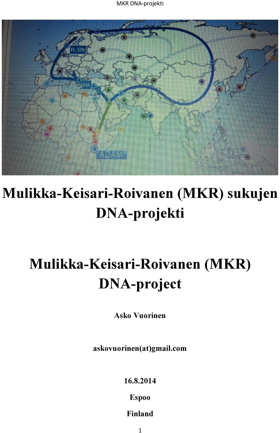 (MKR) DNA-project Asko Vuorinen