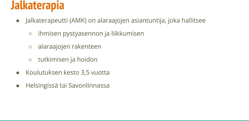 liikkumisen alaraajjen rakenteen tutkimisen ja hidn