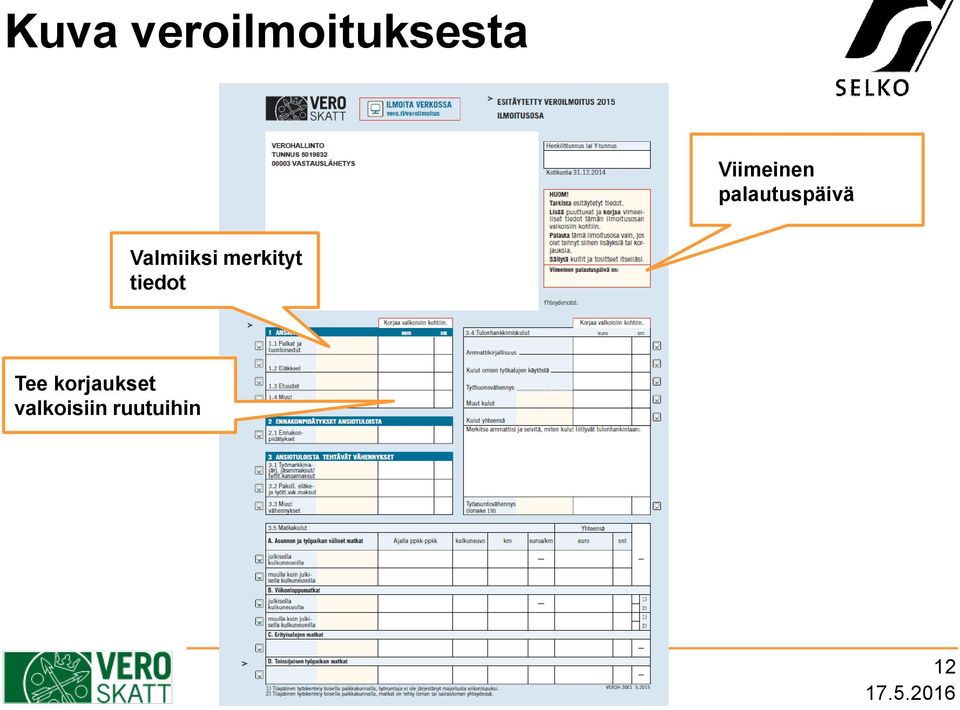 Valmiiksi merkityt tiedot