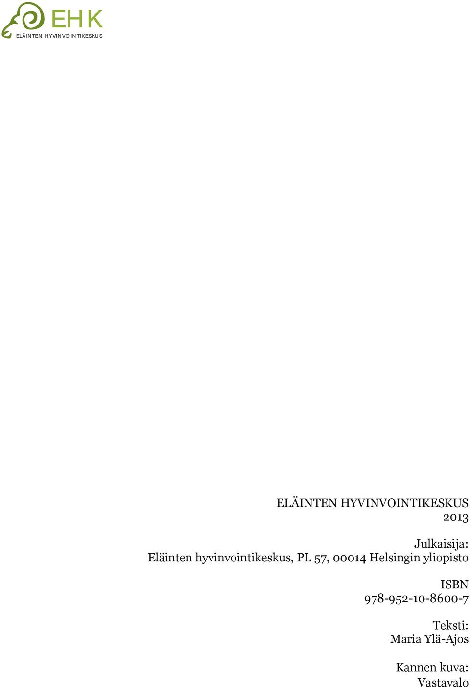 Helsingin yliopisto ISBN 978-952-10-8600-7