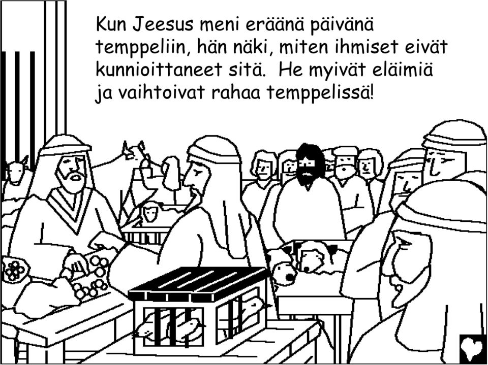 eivät kunnioittaneet sitä.