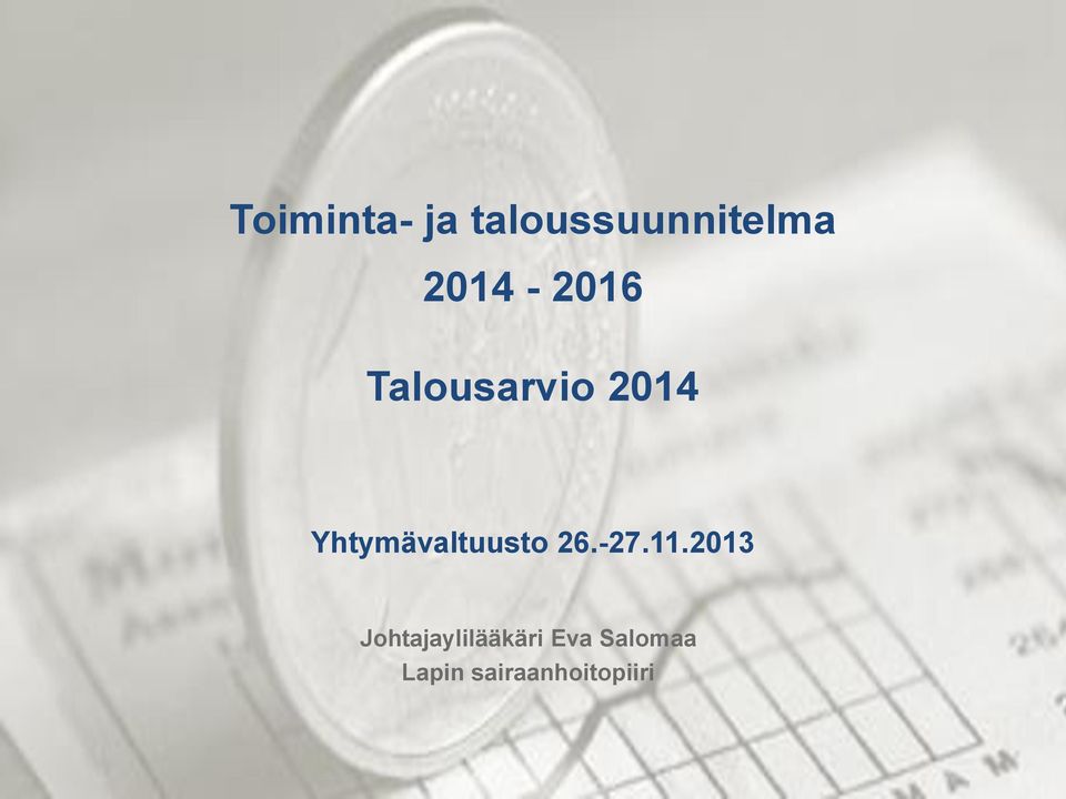 Yhtymävaltuusto 26.-27.11.