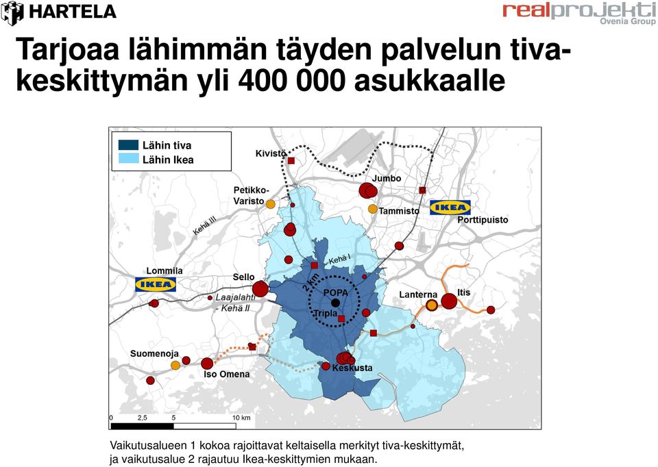 Vaikutusalueen 1 kokoa rajoittavat keltaisella