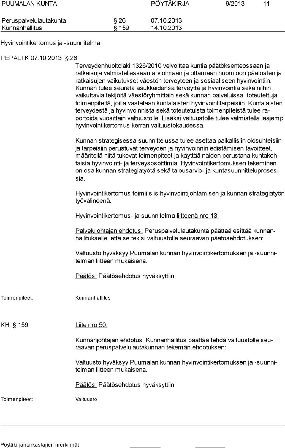 2013 Hyvinvointikertomus ja -suunnitelma PEPALTK 07.10.